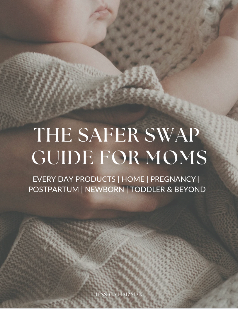 The Safer Swaps Guide For Moms